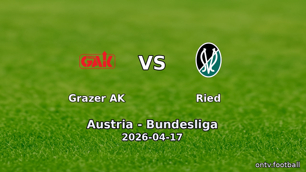 Grazer AK vs Ried