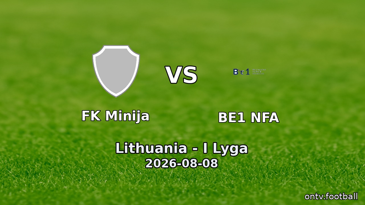 FK Minija vs BE1 NFA