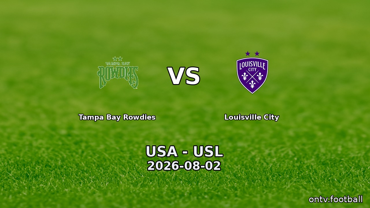 Tampa Bay Rowdies vs Louisville City