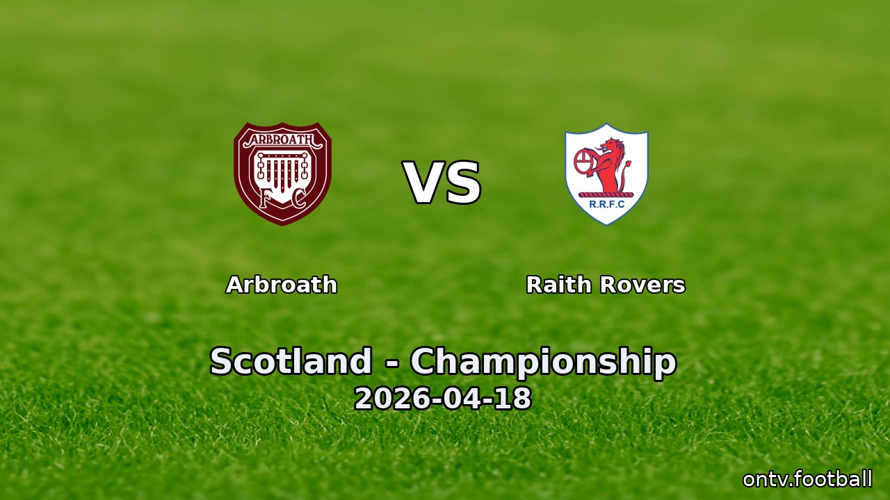 Arbroath vs Raith Rovers