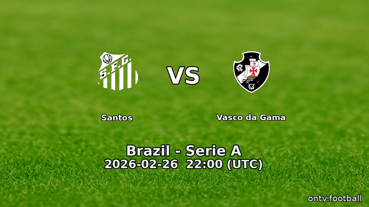 Santos vs Vasco da Gama