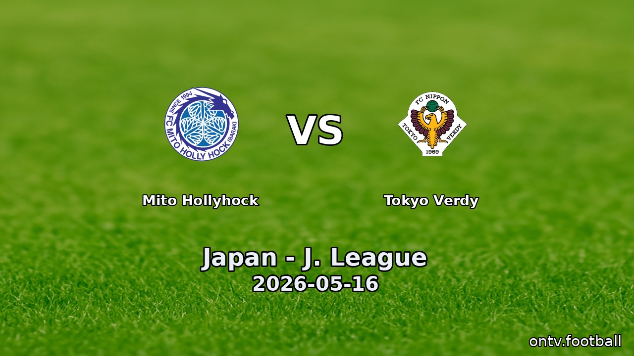 Mito Hollyhock vs Tokyo Verdy