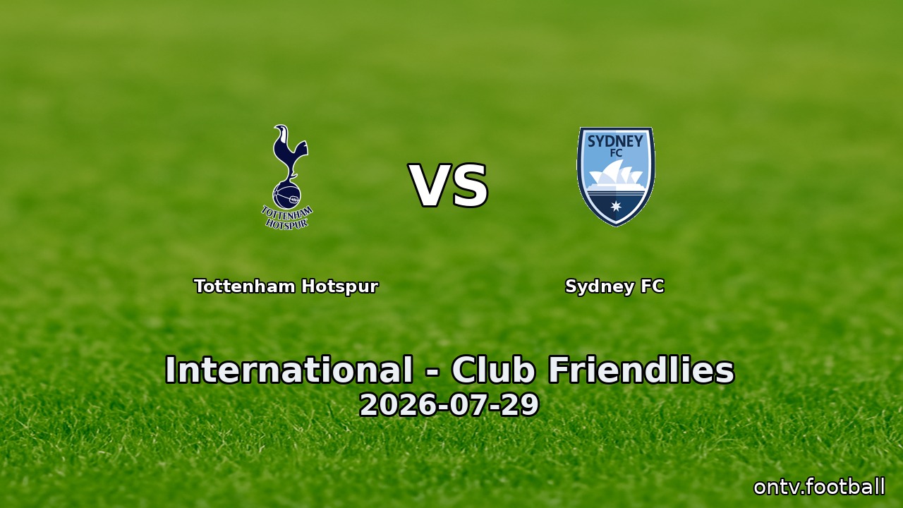 Tottenham Hotspur vs Sydney FC