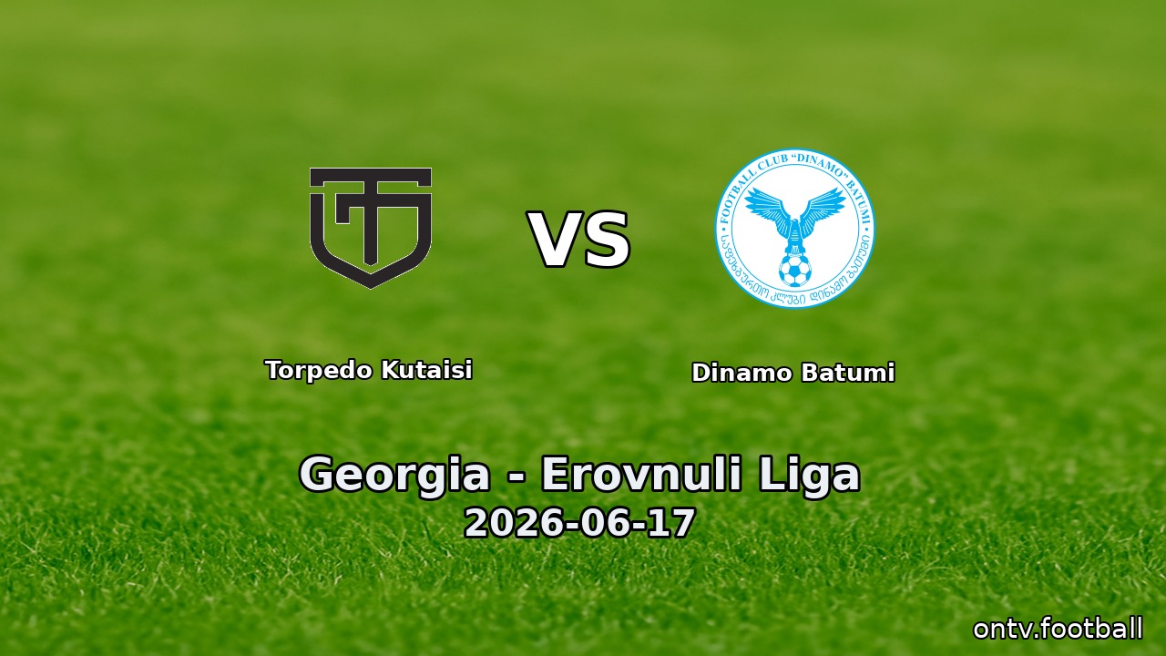 Torpedo Kutaisi vs Dinamo Batumi