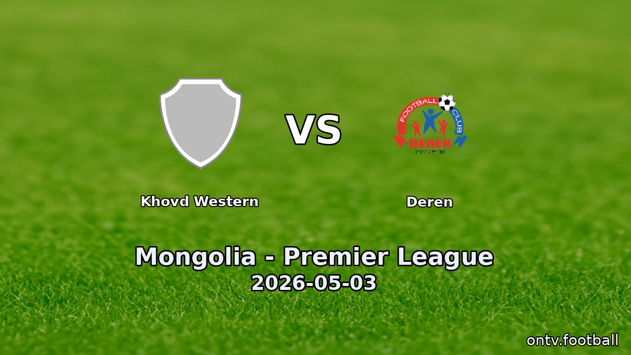 Khovd Western vs Deren