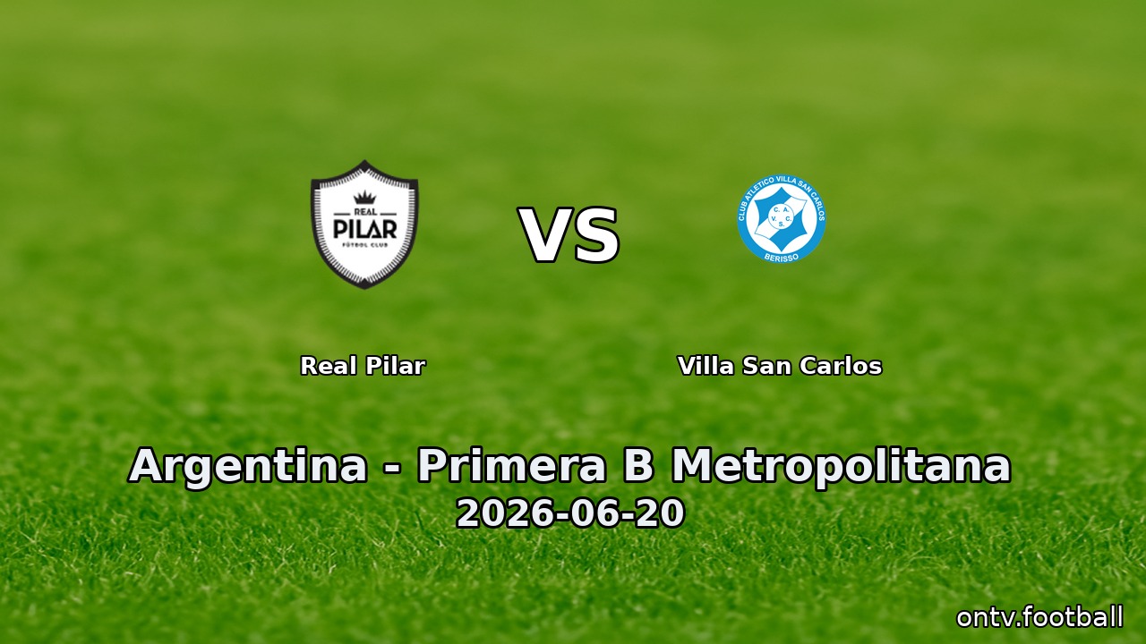 Real Pilar vs Villa San Carlos