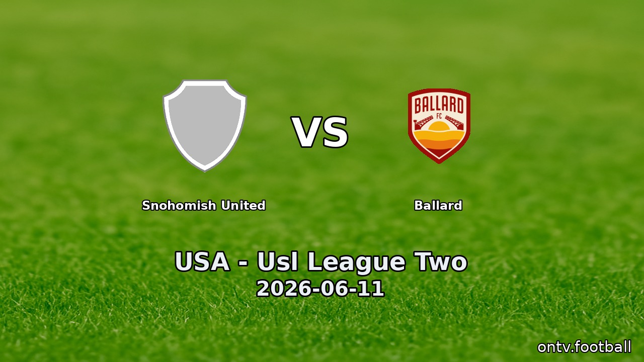Snohomish United vs Ballard