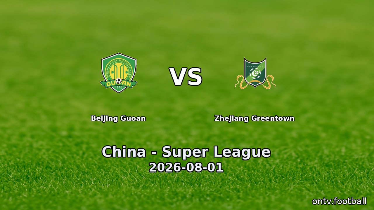 Beijing Guoan vs Zhejiang Greentown