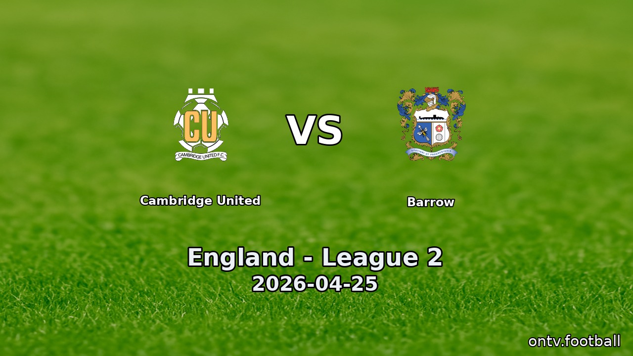 Cambridge United vs Barrow