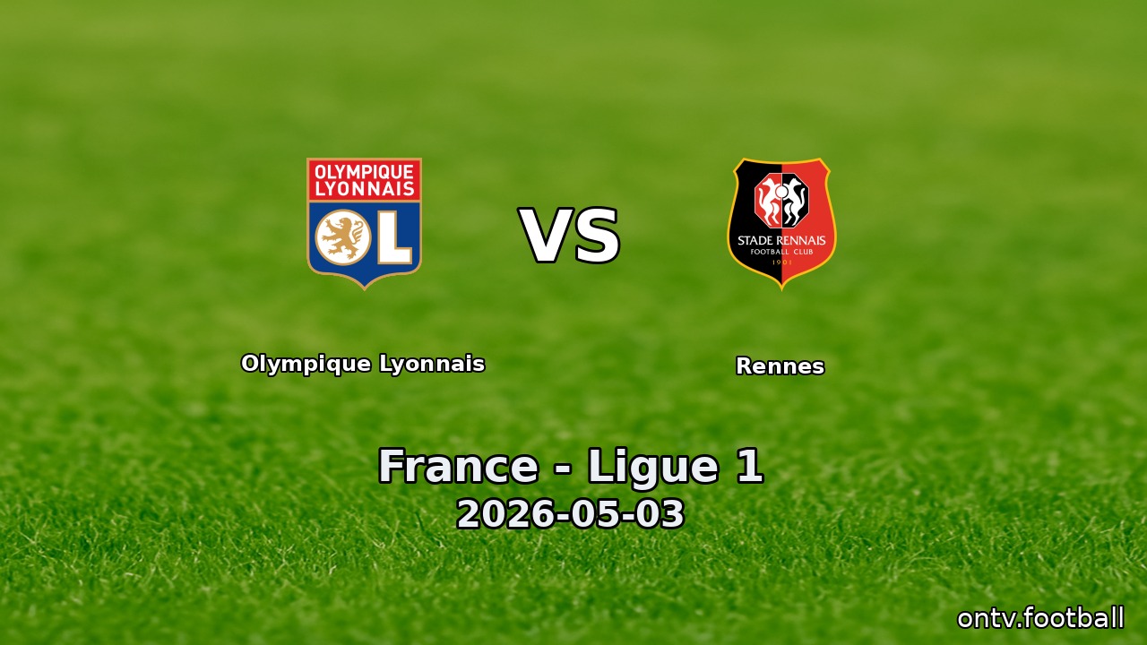 Olympique Lyonnais vs Rennes