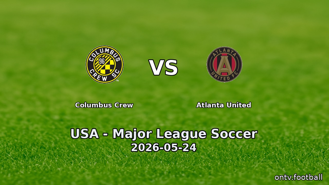 Columbus Crew vs Atlanta United