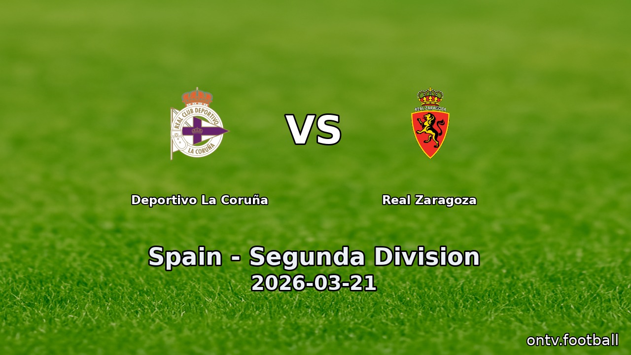 Deportivo La Coruña vs Real Zaragoza