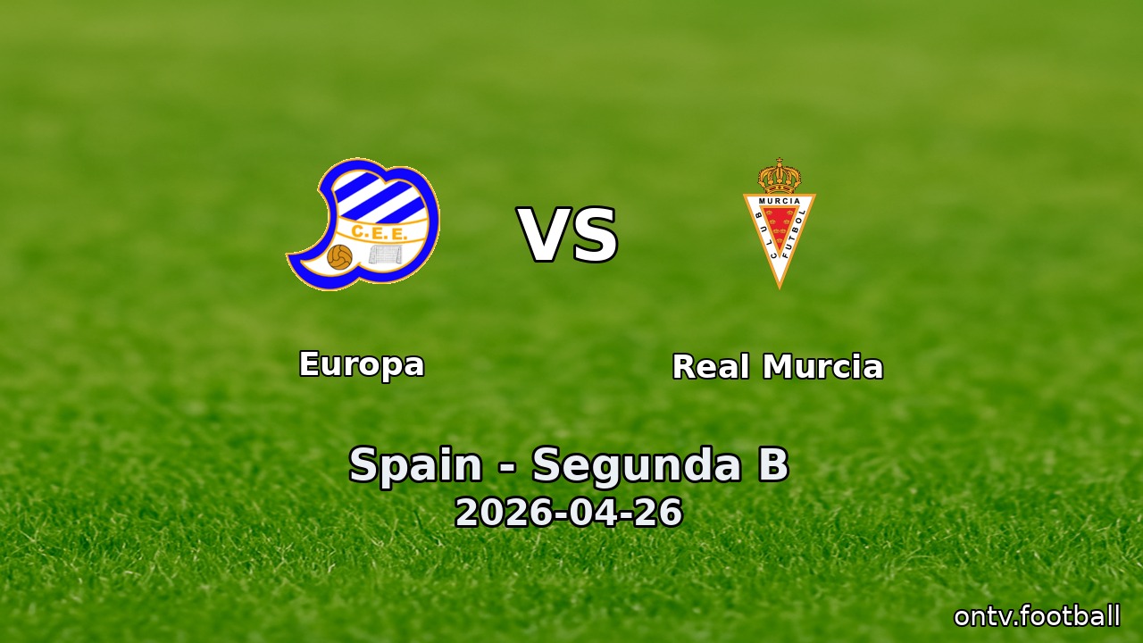 Europa vs Real Murcia