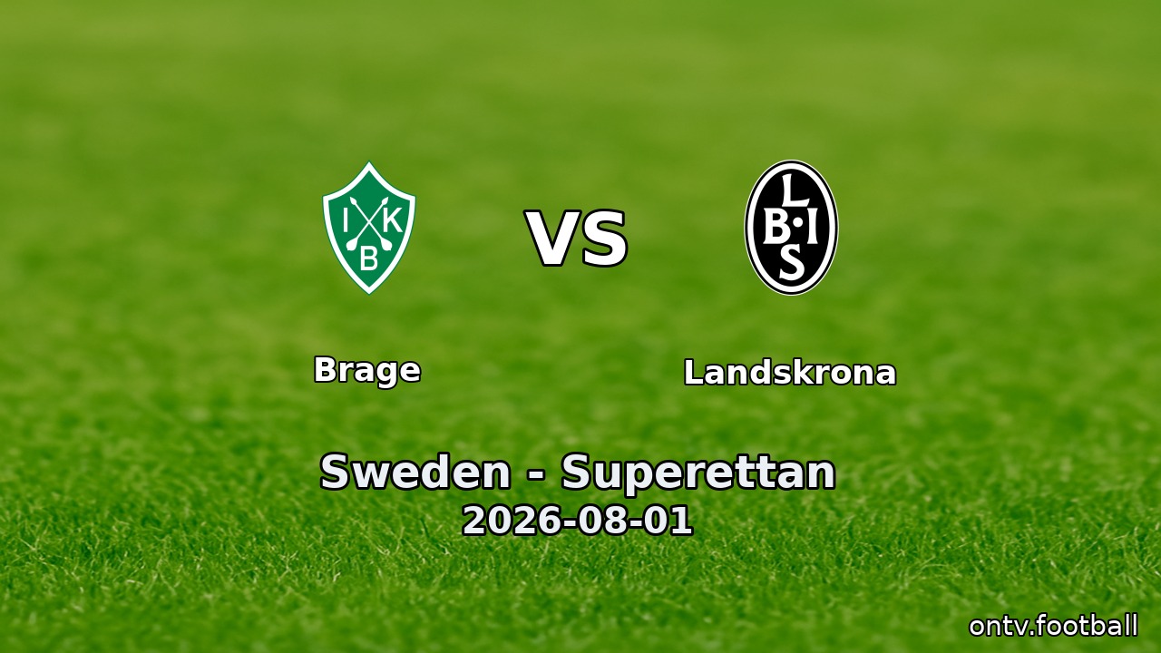 Brage vs Landskrona
