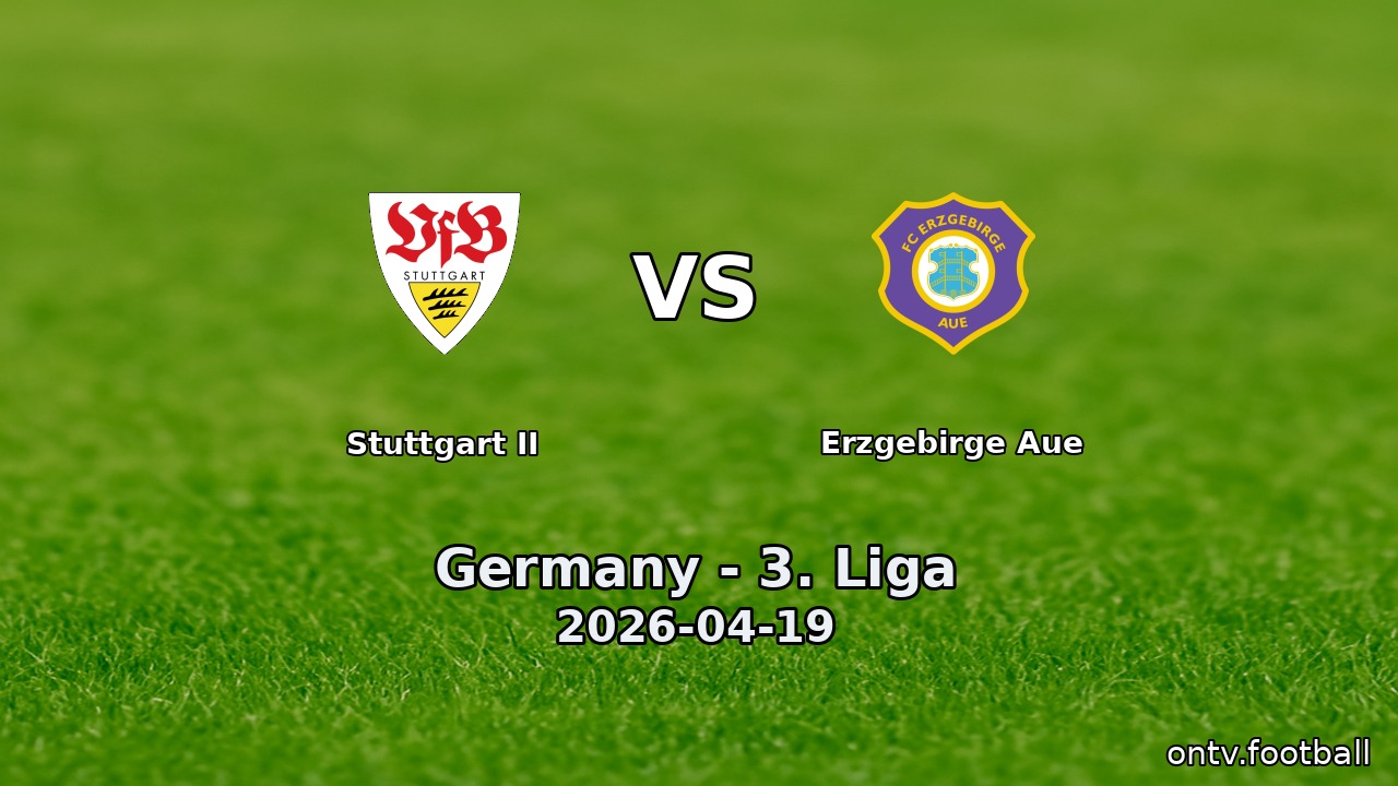 Stuttgart II vs Erzgebirge Aue