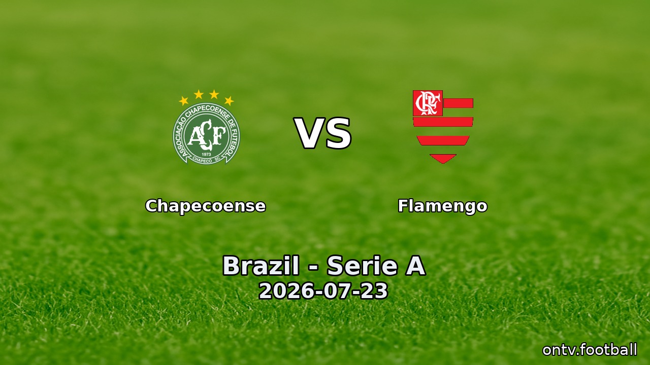 Chapecoense vs Flamengo