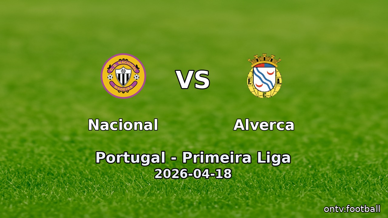 Nacional vs Alverca