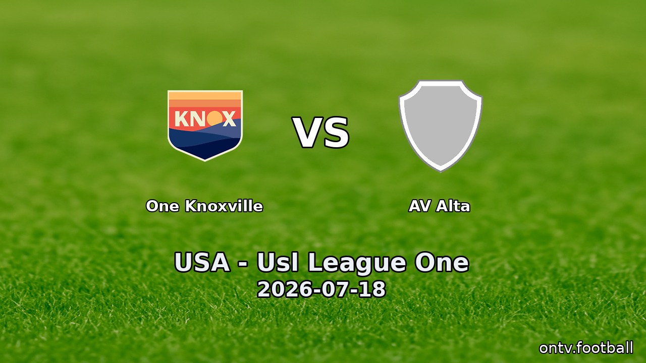 One Knoxville vs AV Alta