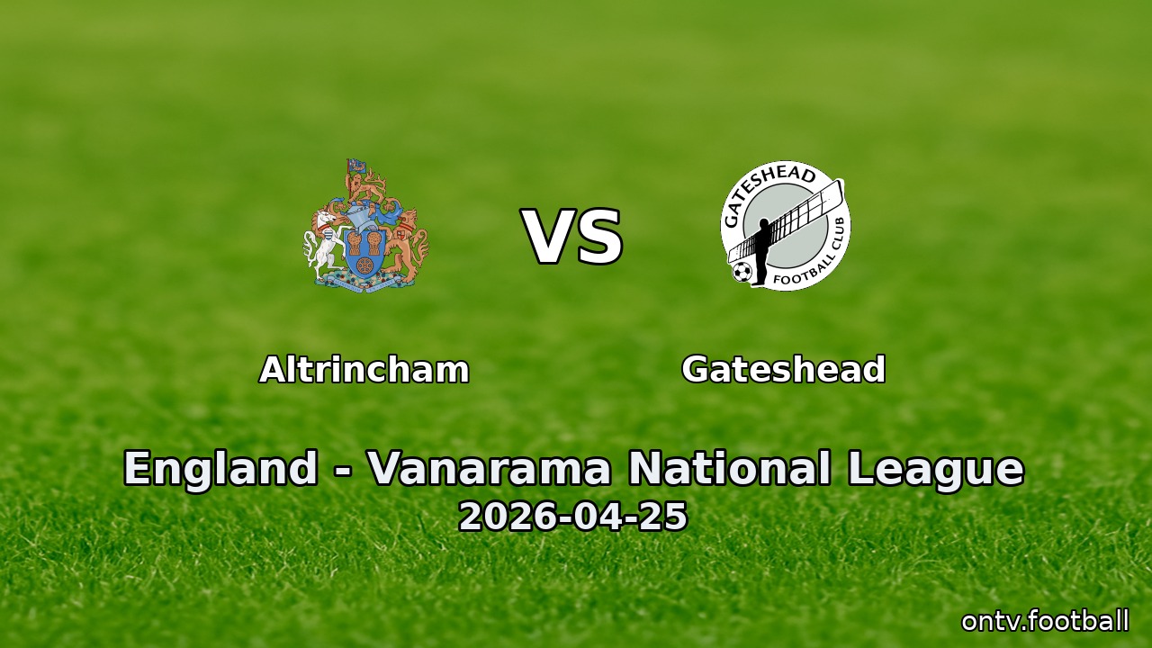 Altrincham vs Gateshead