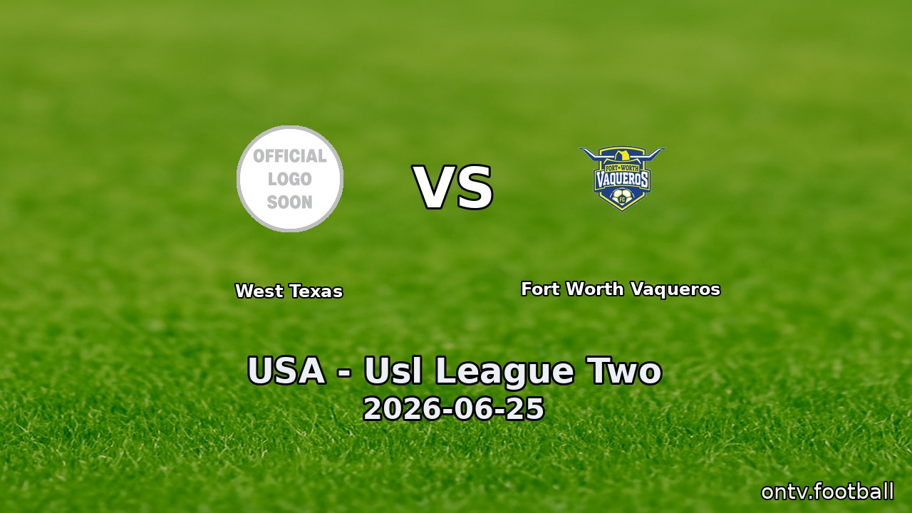 West Texas vs Fort Worth Vaqueros