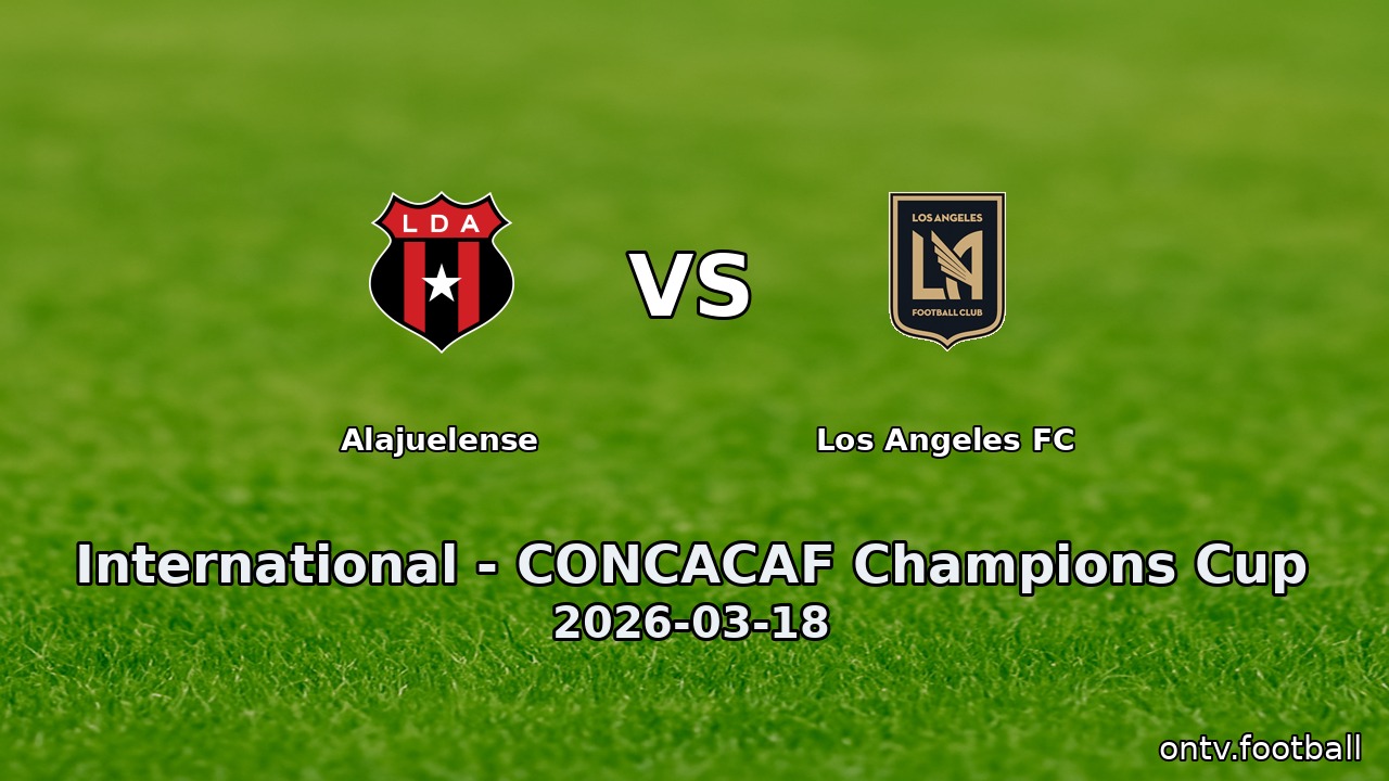 Alajuelense vs Los Angeles FC