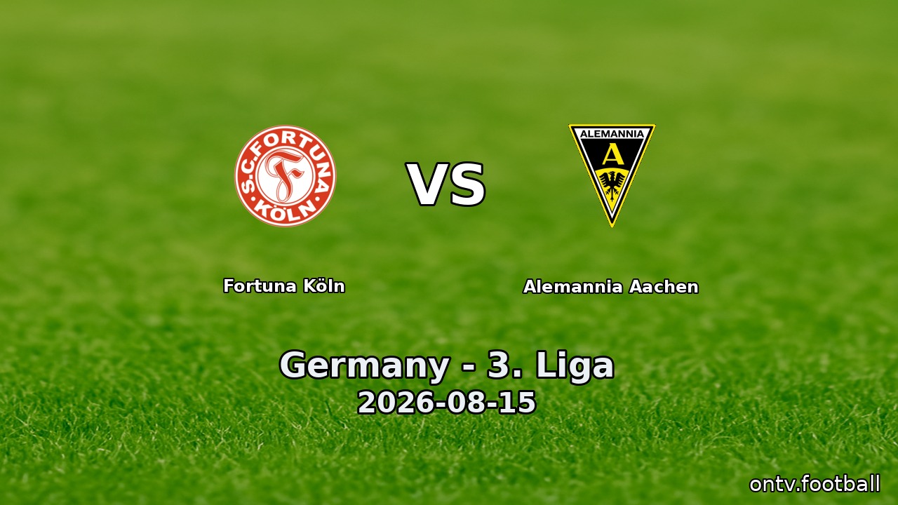 Fortuna Köln vs Alemannia Aachen