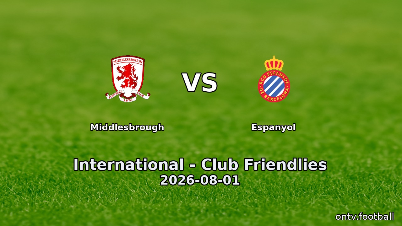 Middlesbrough vs Espanyol