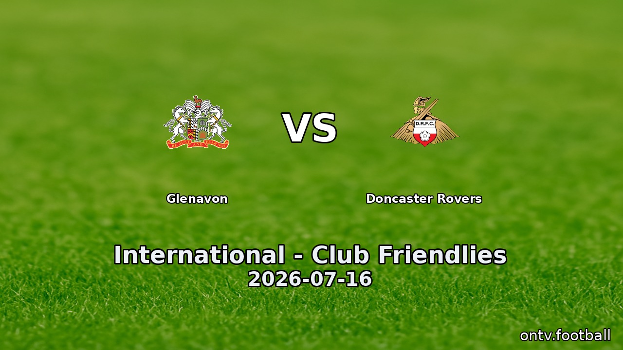 Glenavon vs Doncaster Rovers