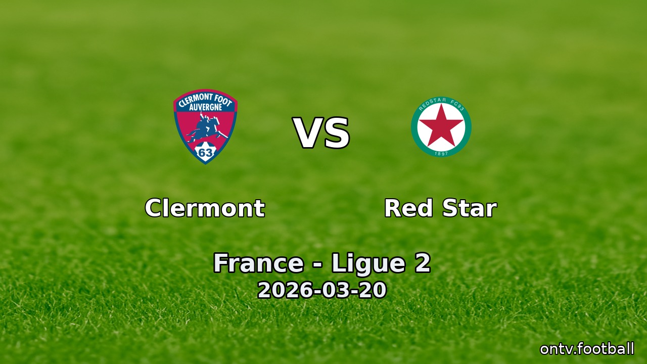 Clermont vs Red Star