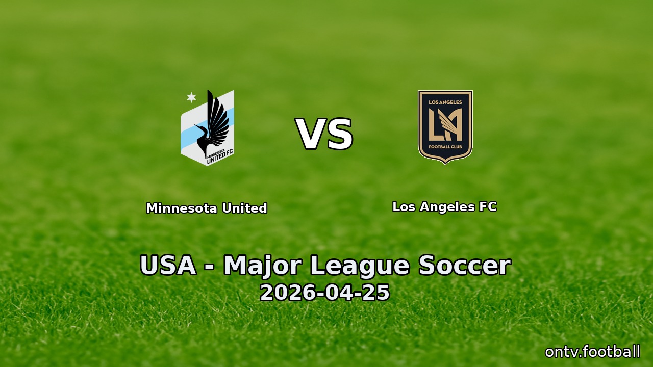 Minnesota United vs Los Angeles FC