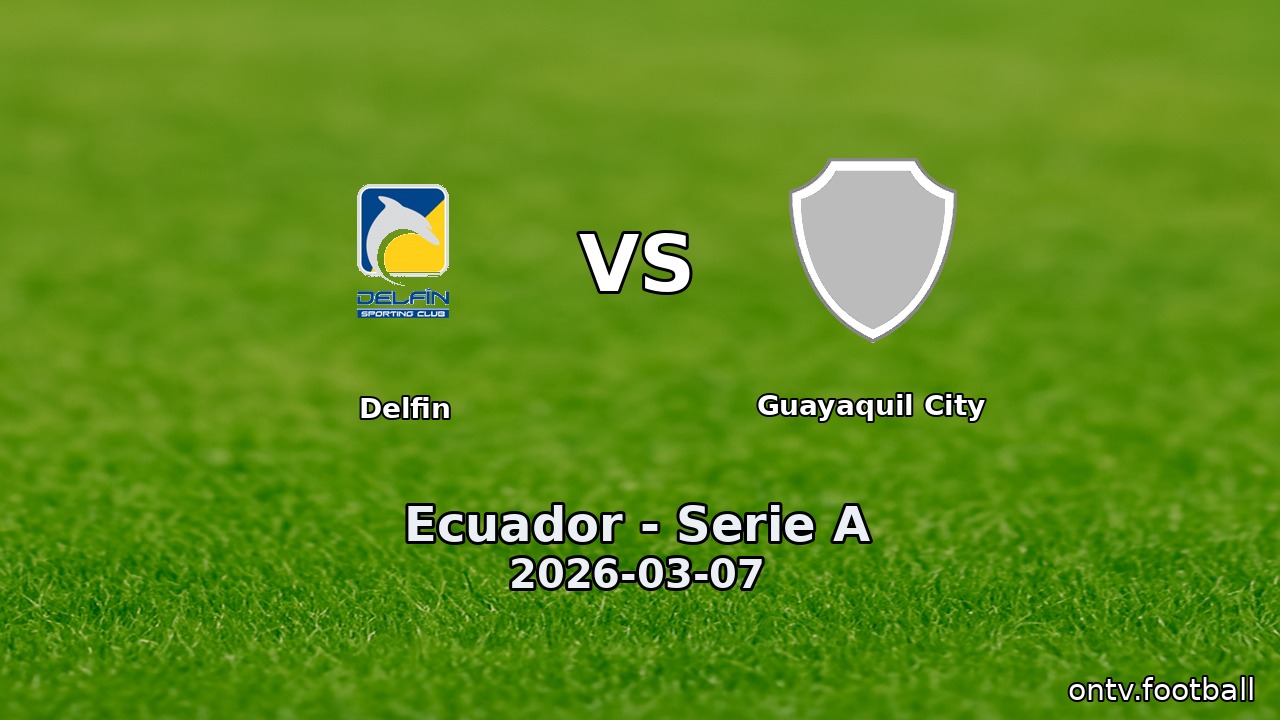 Delfin vs Guayaquil City