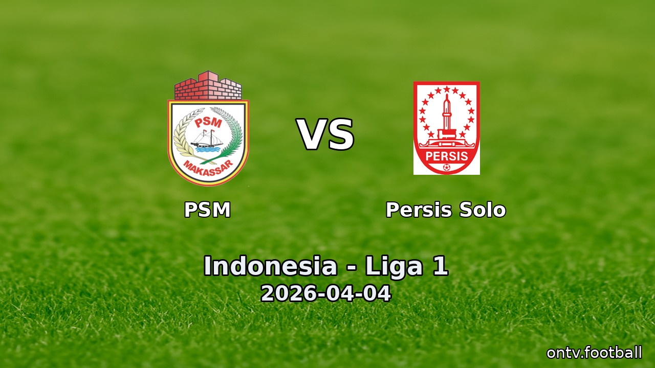 PSM vs Persis Solo