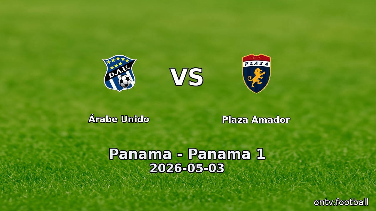 Árabe Unido vs Plaza Amador