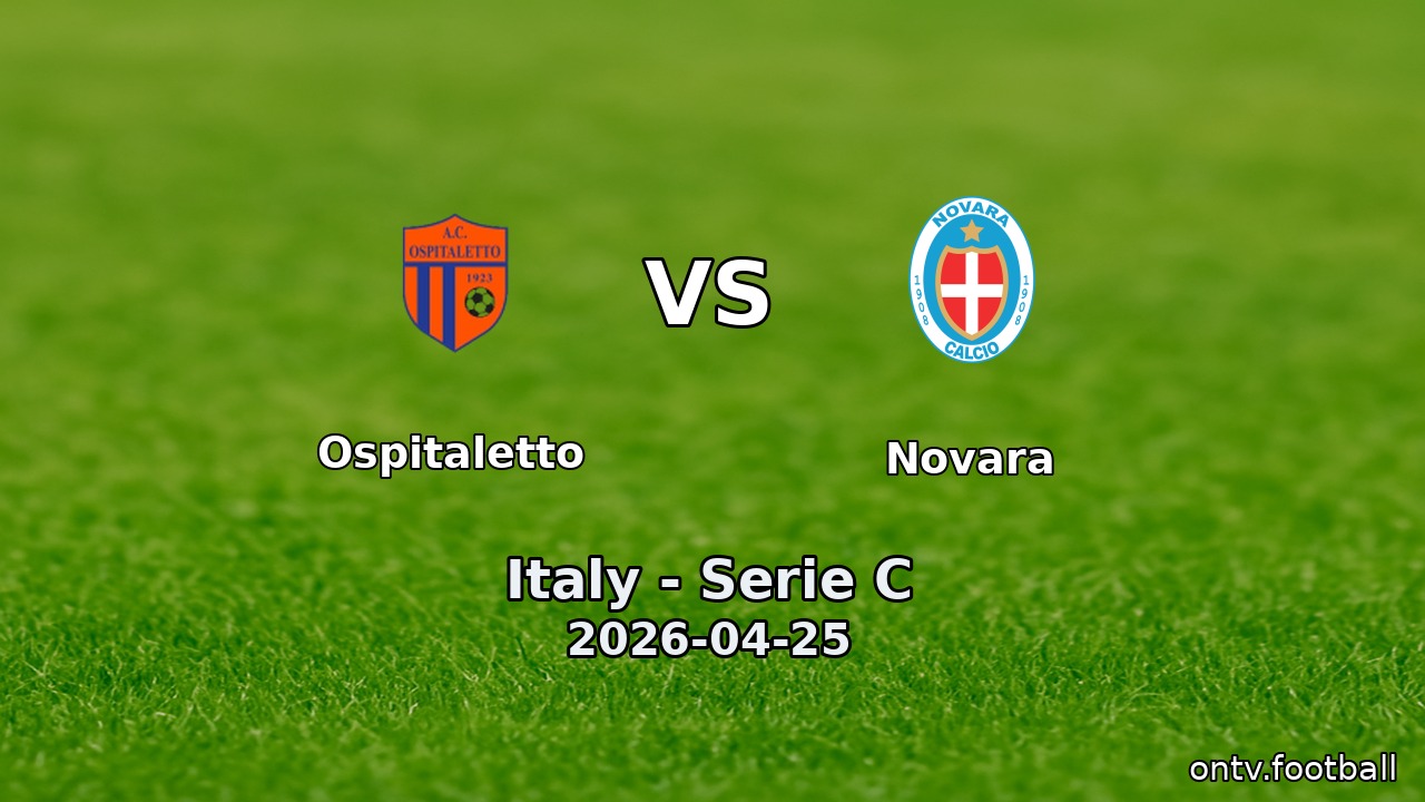 Ospitaletto vs Novara