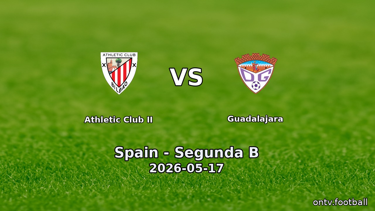 Athletic Club II vs Guadalajara