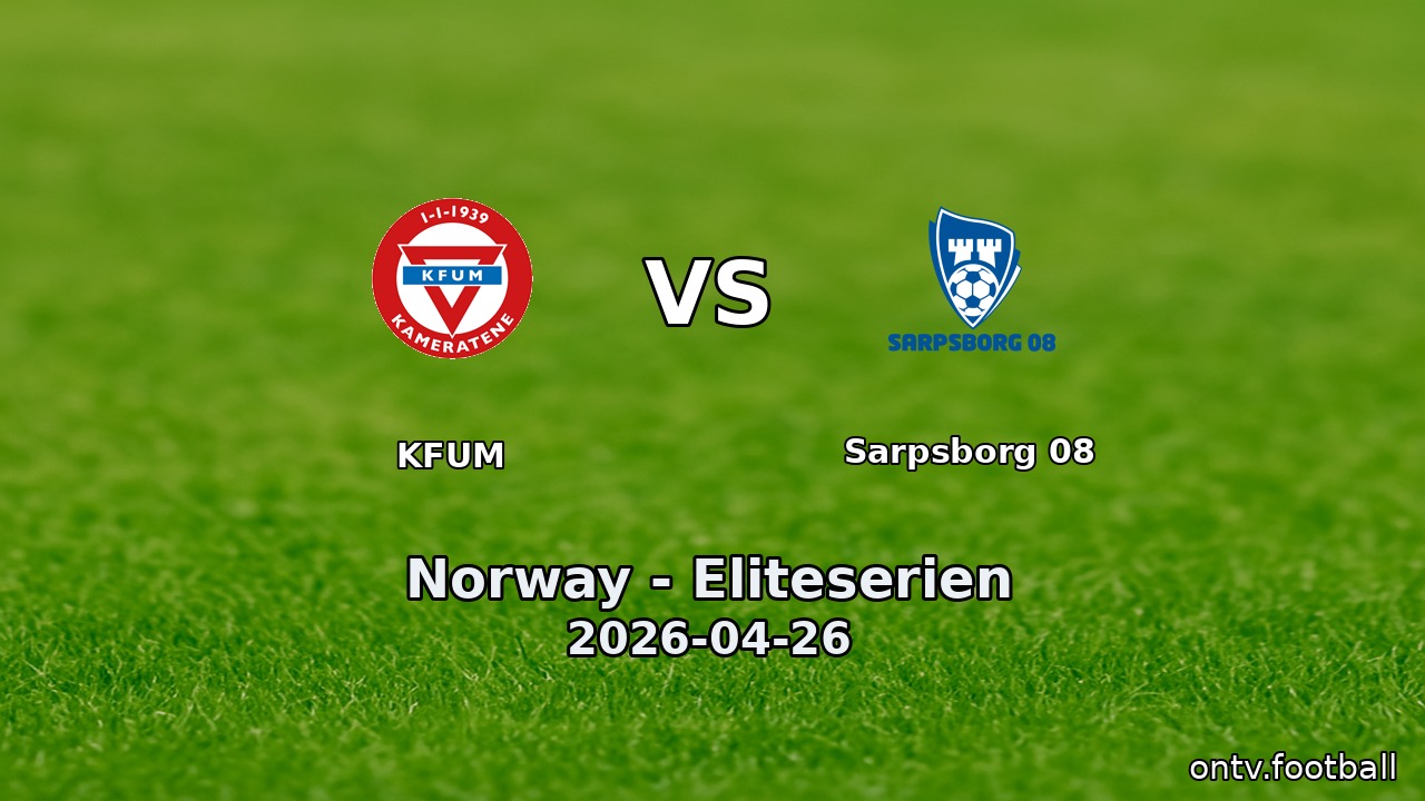 KFUM vs Sarpsborg 08