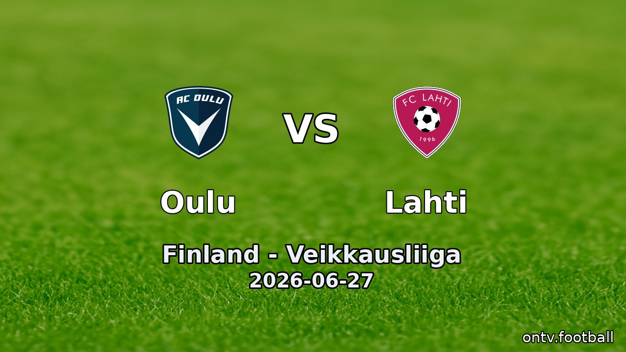 Oulu vs Lahti