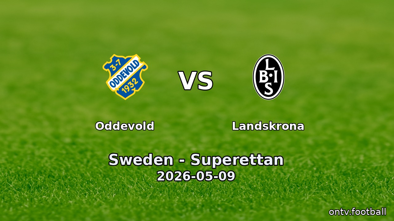 Oddevold vs Landskrona