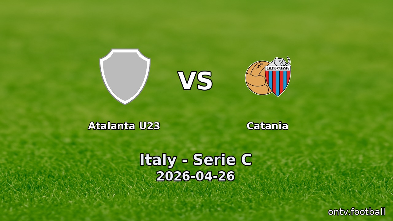 Atalanta U23 vs Catania