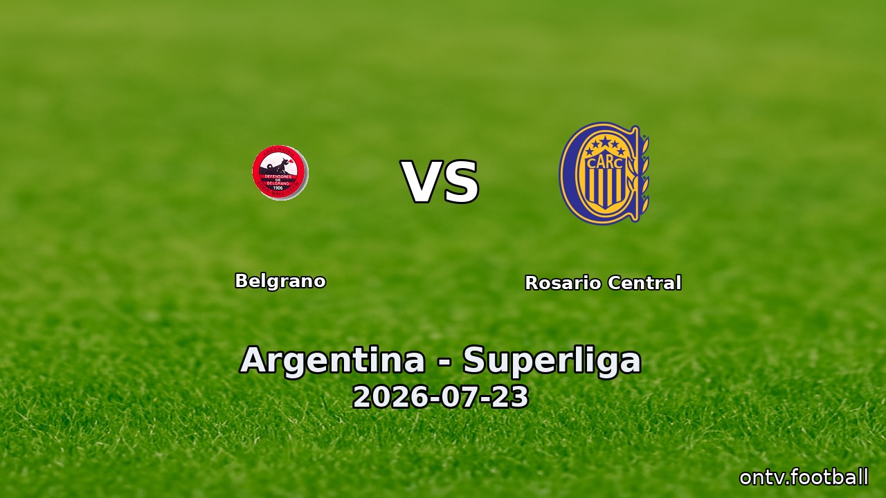 Belgrano vs Rosario Central