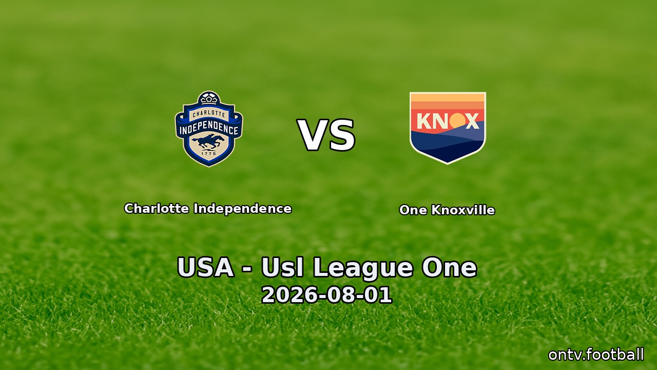 Charlotte Independence vs One Knoxville