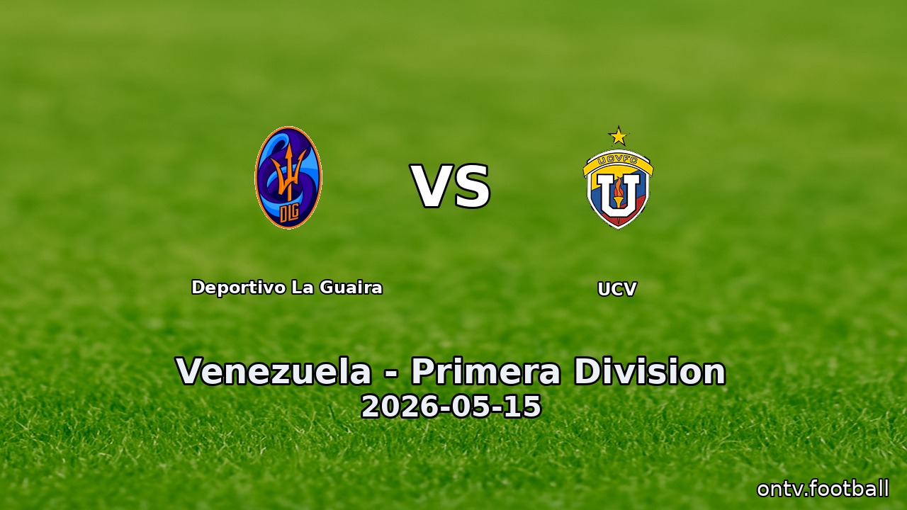 Deportivo La Guaira vs UCV