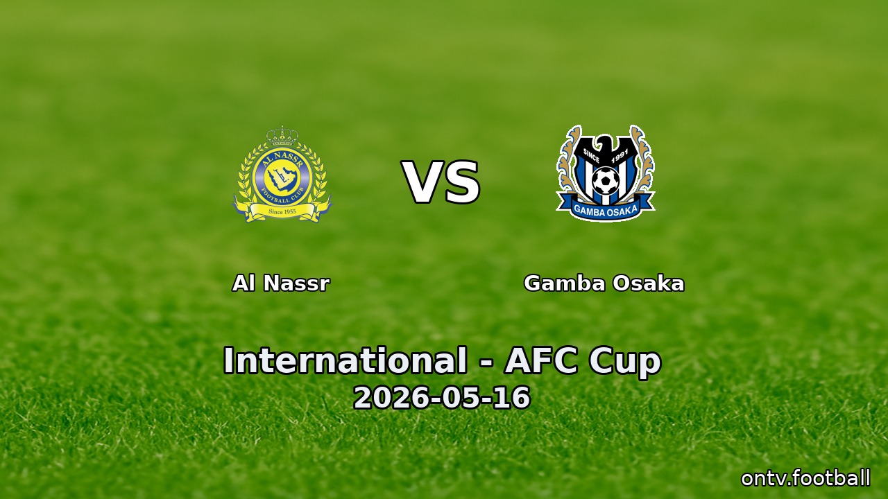 Al Nassr vs Gamba Osaka