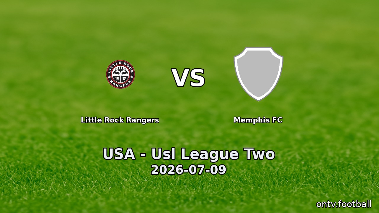 Little Rock Rangers vs Memphis FC