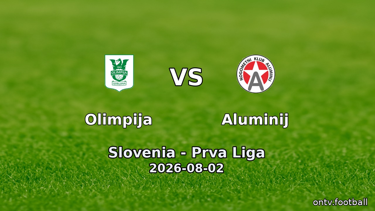 Olimpija vs Aluminij