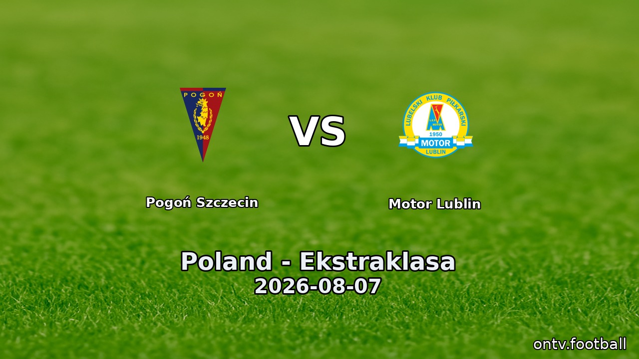 Pogoń Szczecin vs Motor Lublin