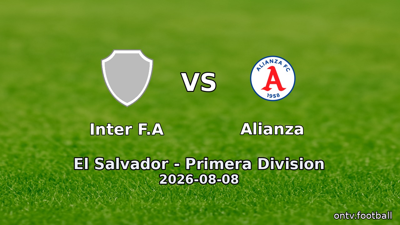 Inter F.A vs Alianza