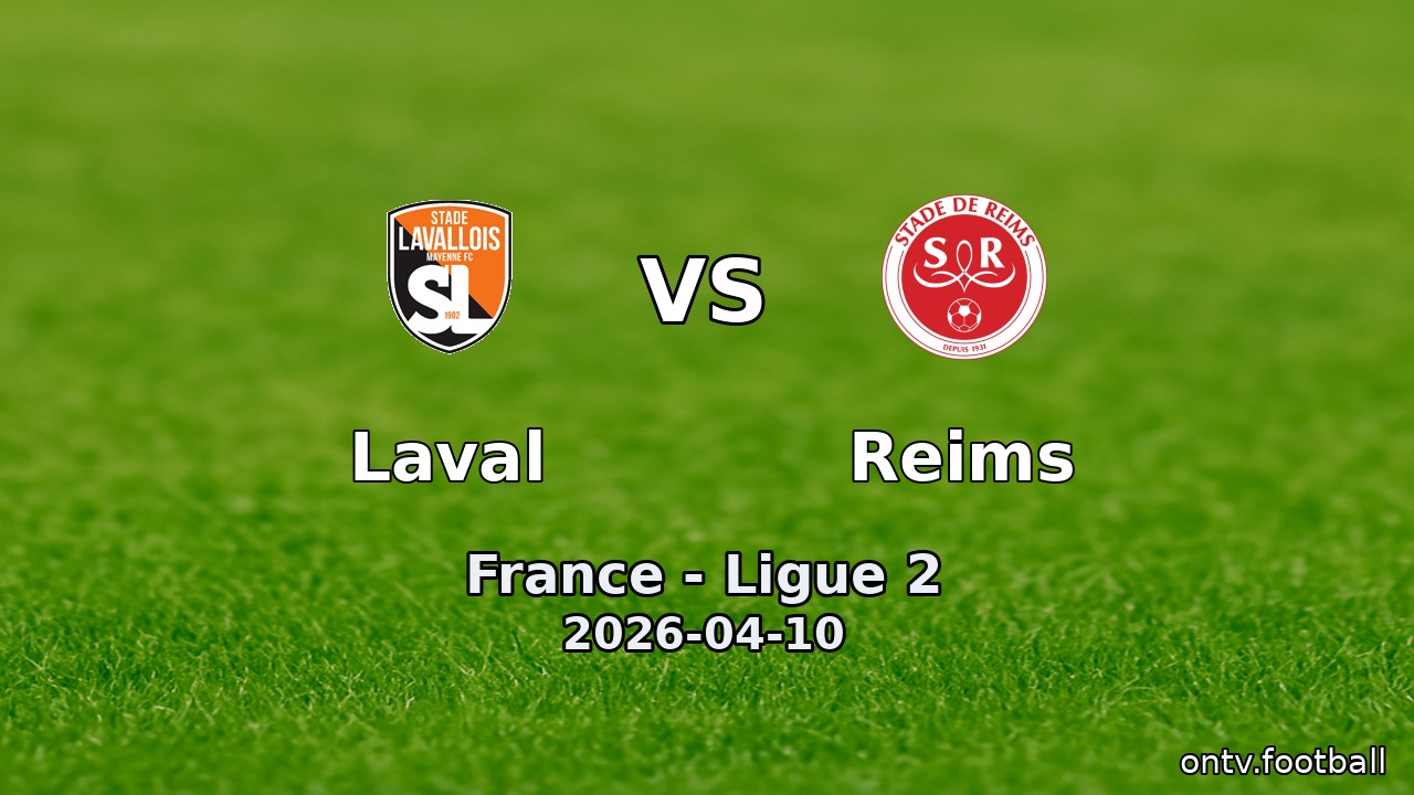 Laval vs Reims
