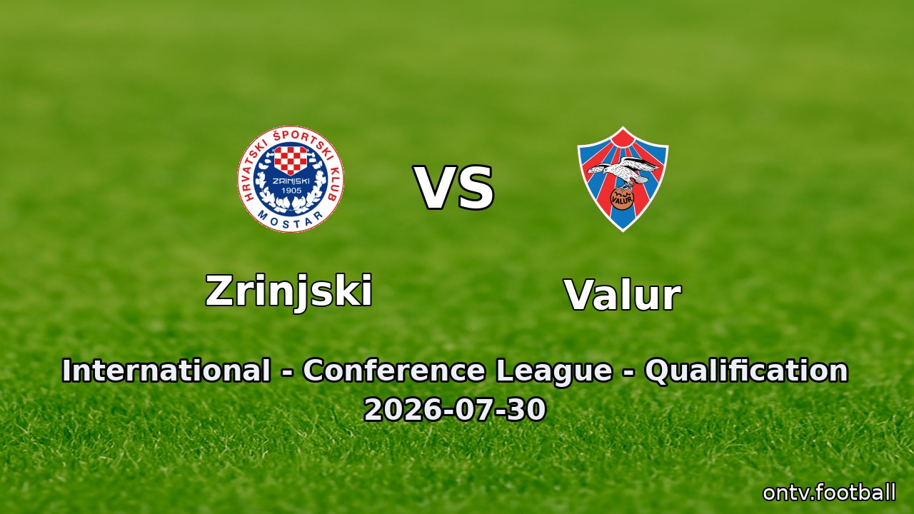 Zrinjski vs Valur