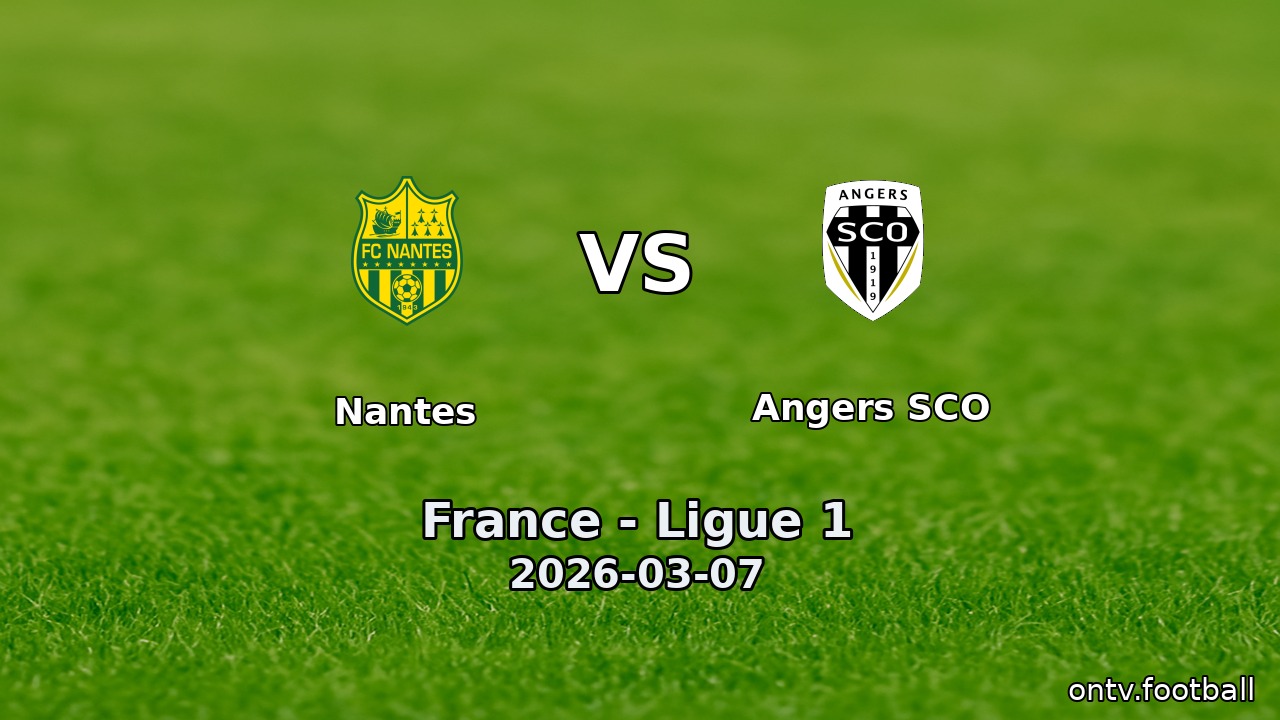 Nantes vs Angers SCO